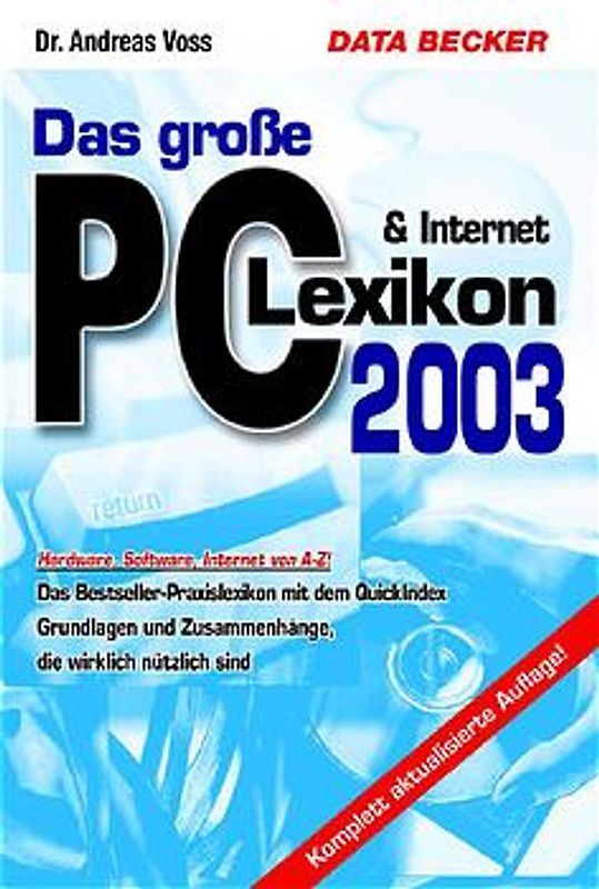 Das grosse PC & Internet Lexikon 2003