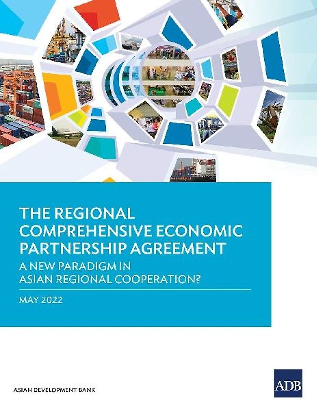 The Regional Comprehensive Economic Partnership Agreement