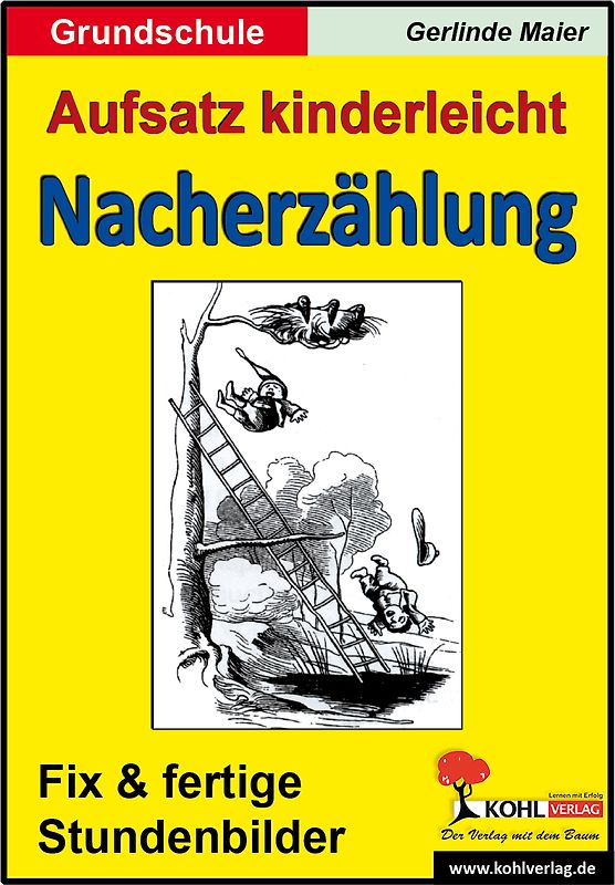 Aufsatz kinderleicht - Die Nacherzählung
