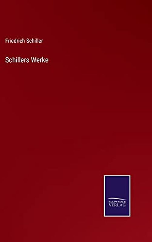 Schillers Werke