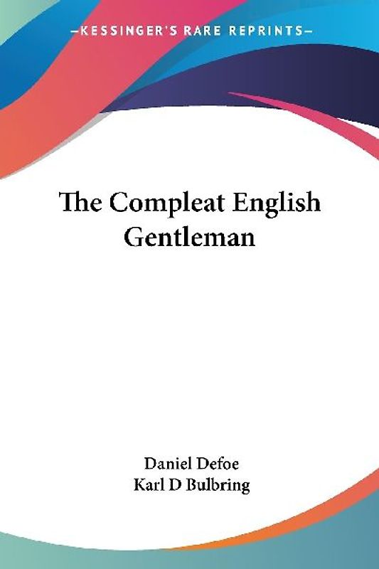 The Compleat English Gentleman