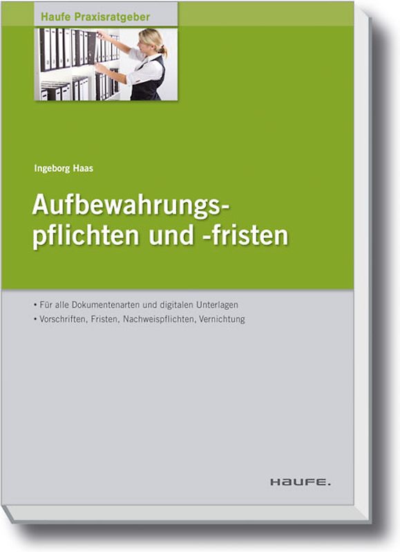 Aufbewahrungspflichten und -fristen