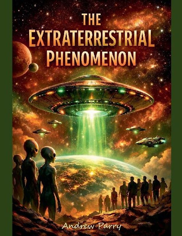 The Extraterrestrial Phenomenon