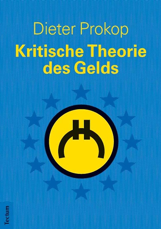 Kritische Theorie des Gelds