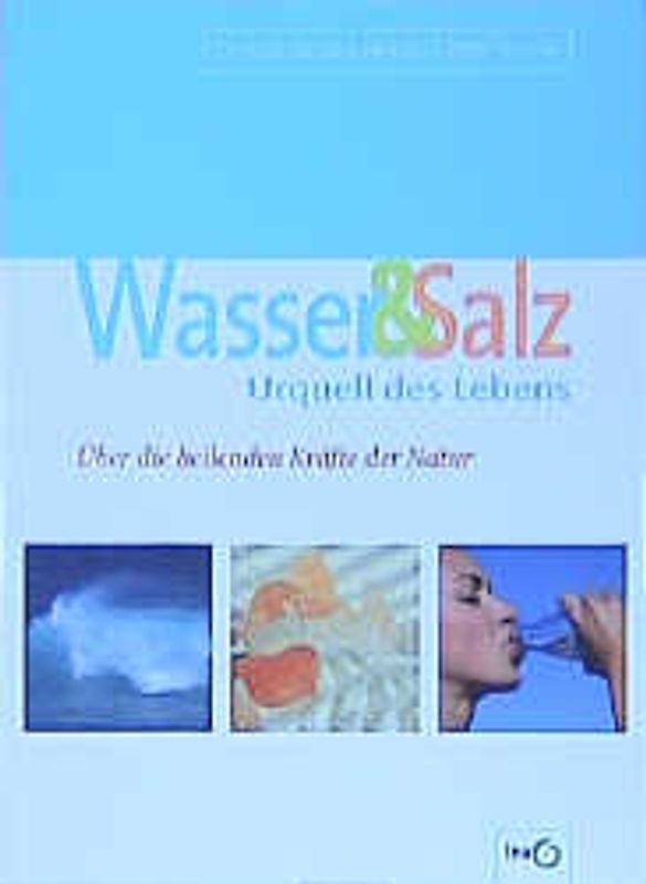 Wasser und Salz - Urquell des Lebens
