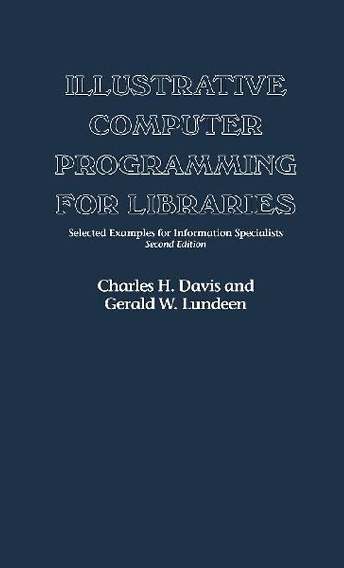 Illustrative Computer Programming for Libraries