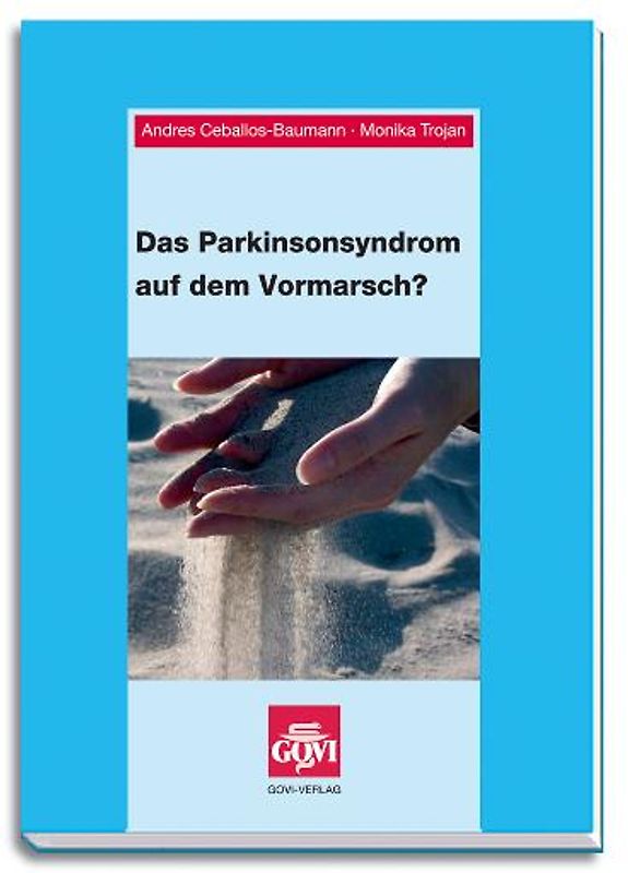 Das Parkinsonsyndrom auf dem Vormarsch?