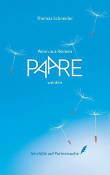 Wenn aus Reimen Paare werden