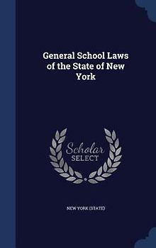 General School Laws of the State of New York