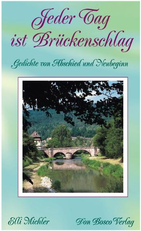 Jeder Tag ist Brückenschlag