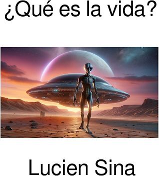 ¿Qué es la vida?