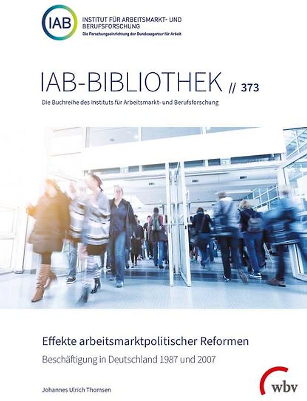 Effekte arbeitsmarktpolitischer Reformen