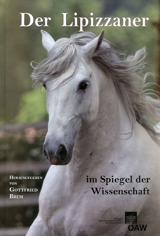 Der Lipizzaner im Spiegel der Wissenschaft