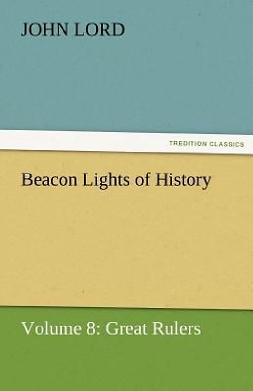 Beacon Lights of History