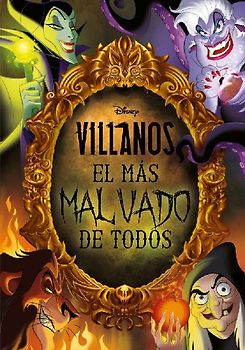 Villanos : el más malvado de todos