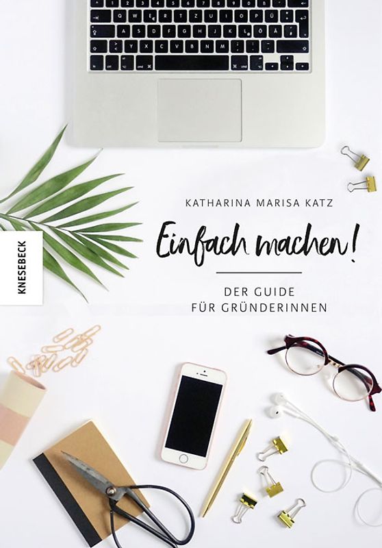 Einfach machen - einfach gründen!