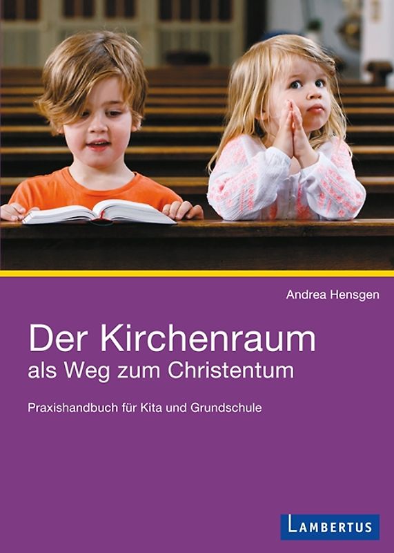 Der Kirchenraum als Weg zum Christentum