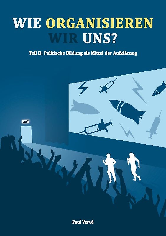 Wie organisieren wir uns?