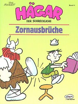 Hägar. Neue Serie / Zornausbrüche