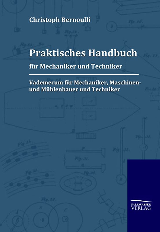 Praktisches Handbuch für Mechaniker und Techniker