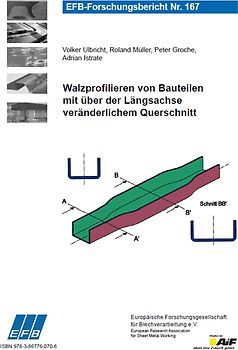 Walzprofilieren von Bauteilen mit über der Längsachse veränderlichem Querschnitt