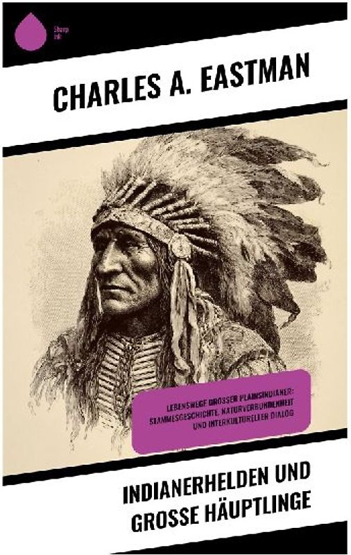 Indianerhelden und große Häuptlinge