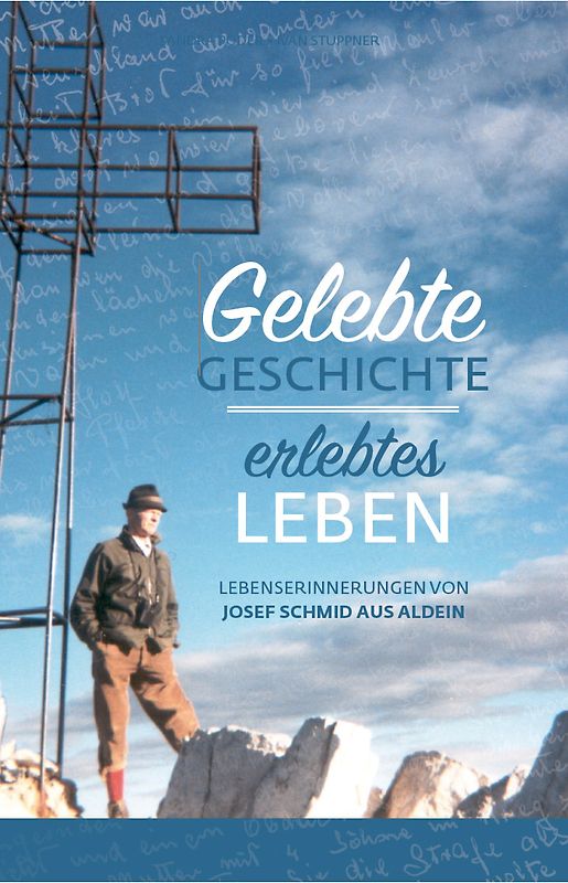 Gelebte Geschichte, erlebtes Leben