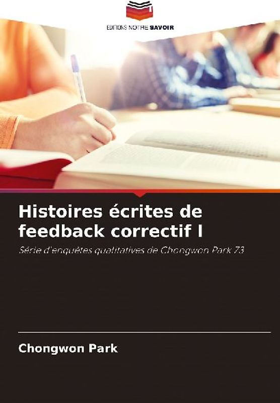 Histoires écrites de feedback correctif I