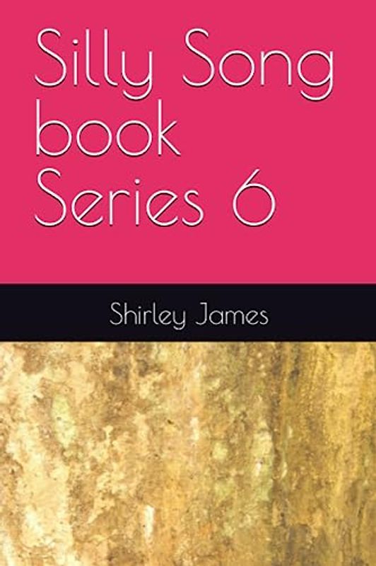Silly Song book Series 6