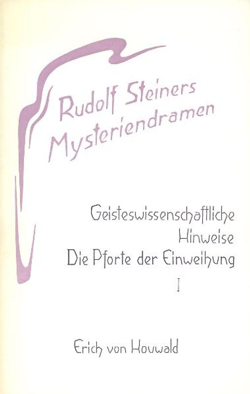 Rudolf Steiners Mysteriendramen