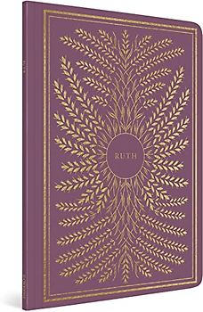ESV Illuminated Scripture Journal: English Standard Version: Ruth