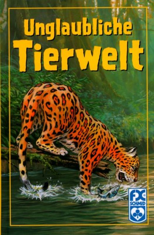 Unglaubliche Tierwelt