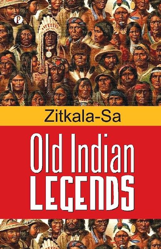 Old Indian Legends