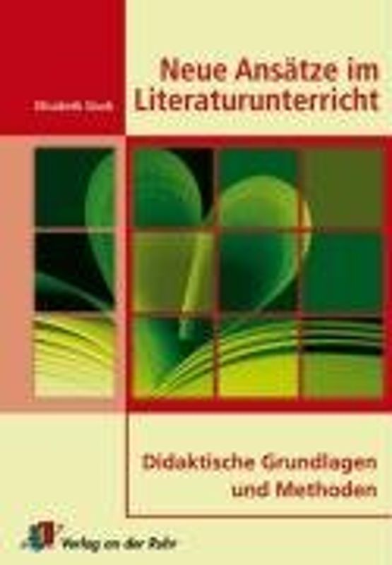 Neue Ansätze im Literaturunterricht