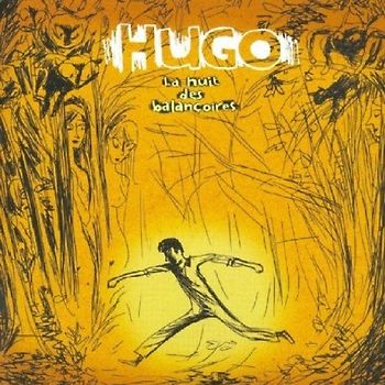 Hugo - La Nuit des Balancoires