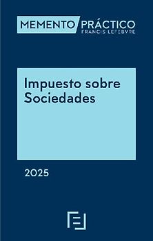 Memento practico impuesto sobre sociedades 2025