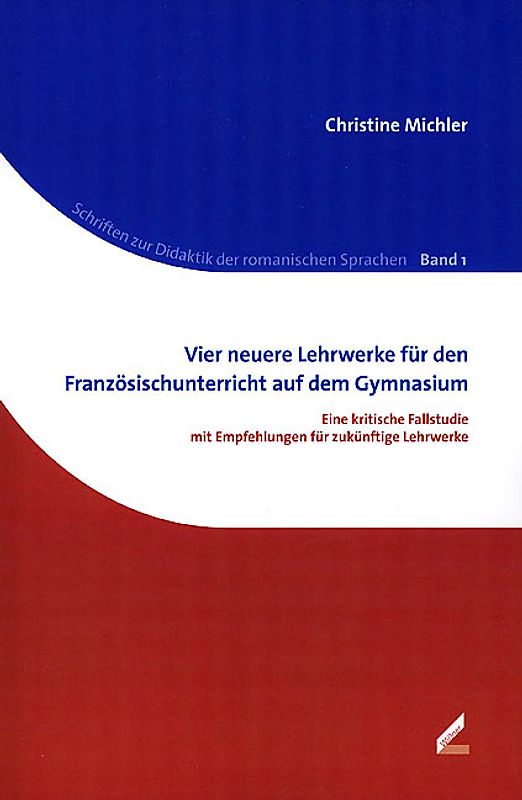 Vier neuere Lehrwerke für den  Französischunterricht auf dem Gymnasium