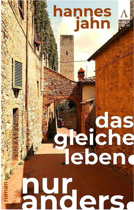 Das gleiche Leben. Nur anders.