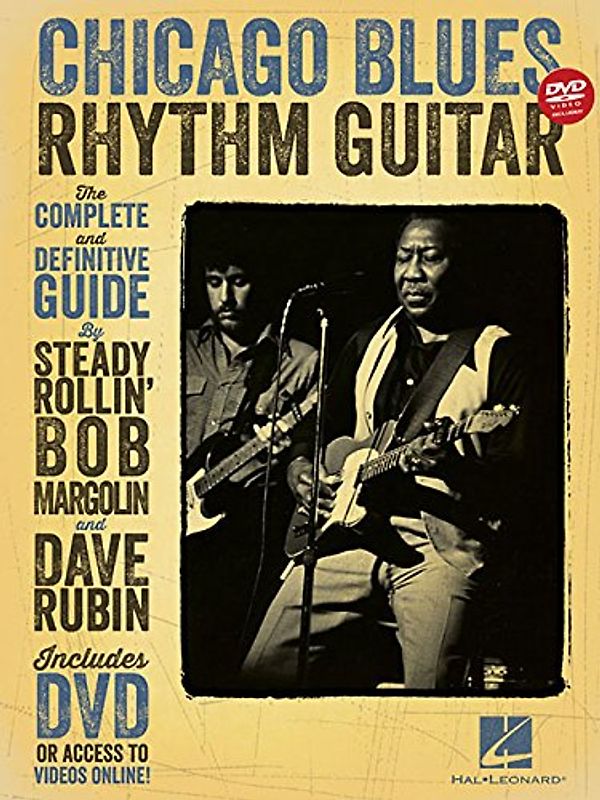 Chicago Blues Rhythm Guitar: The Complete Definitive Guide - Rubin, Dave
