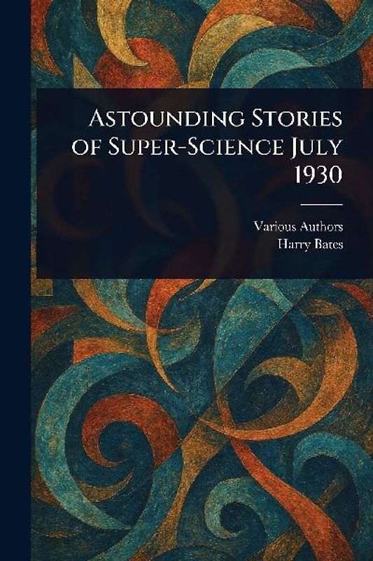Astounding Stories of Super-Science July 1930