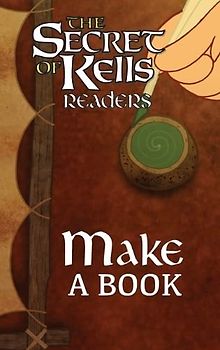 Make a Book (The Secret of Kells Readers)