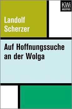 Auf Hoffnungssuche an der Wolga