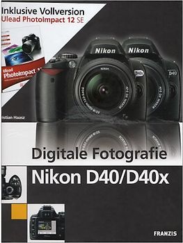 Digitale Fotografie Nikon D40/D40x