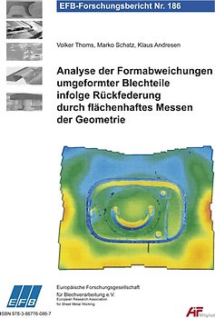 Analyse der Formabweichungen umgeformter Blechteile infolge Rückfederung durch flächenhaftes Messen der Geometrie