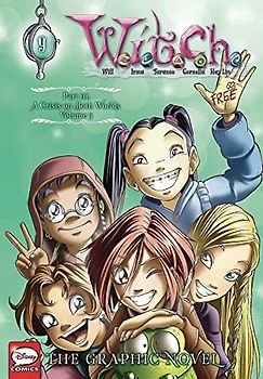 W.I.T.C.H.: The Graphic Novel, Part III. A Crisis on Both Worlds, Vol. 3
