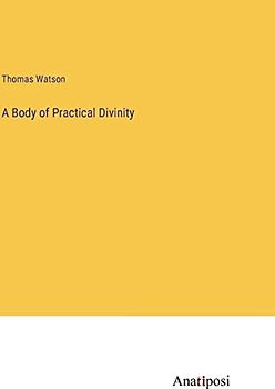 A Body of Practical Divinity