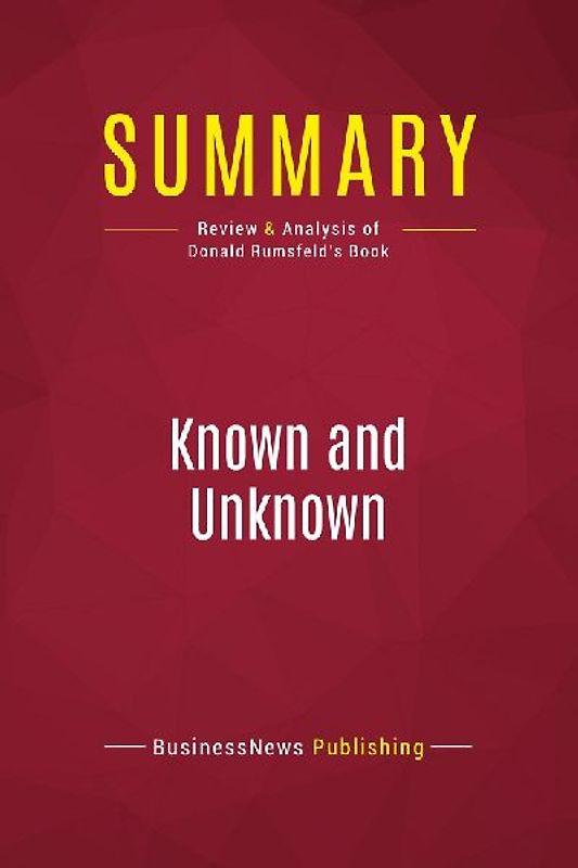 Summary: Known and Unknown