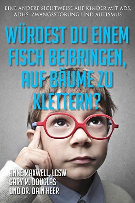 Würdest du einem Fisch beibringen, auf Bäume zu klettern? (Would You Teach a Fish - German)
