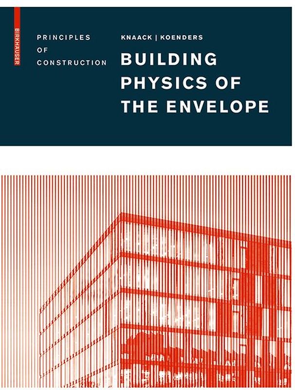 Building Physics of the Envelope