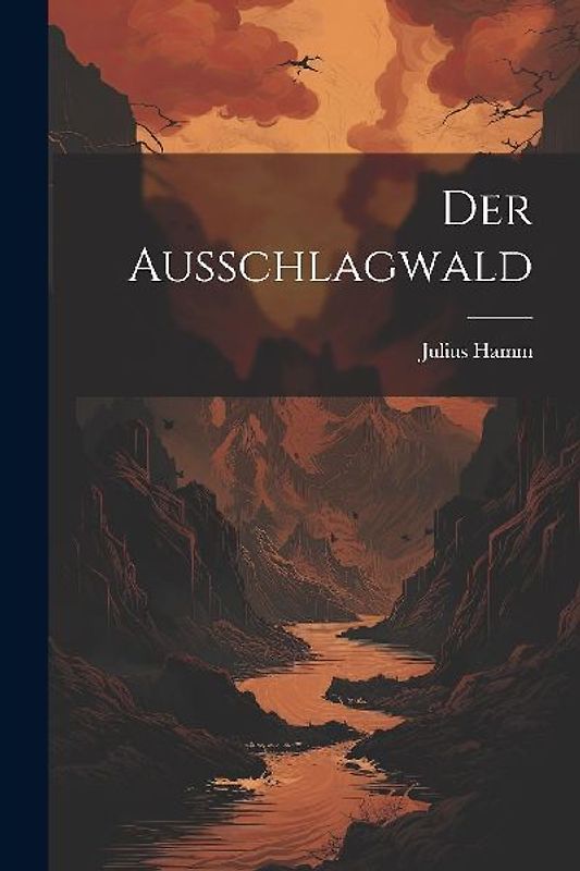 Der Ausschlagwald